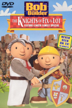 Bob the Builder: The Knights of Fix-A-Lot (2003) download