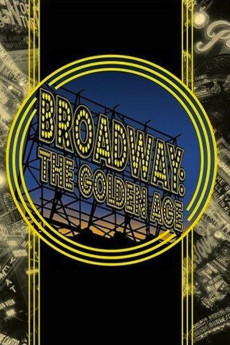 Broadway: The Golden Age, by the Legends Who Were There (2003) download