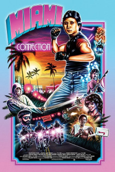 Friends for Eternity: The Making of Miami Connection (2012) download