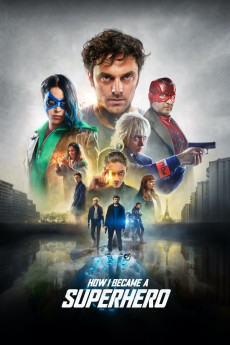 How I Became a Super Hero (2020) download