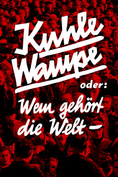 Kuhle Wampe or Who Owns the World? (1932) download