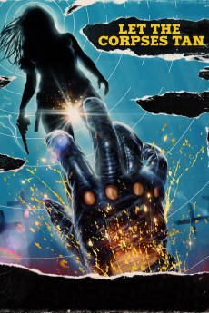 Let the Corpses Tan (2017) download