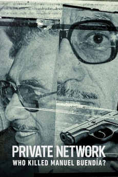 Private Network: Who Killed Manuel Buendía? (2021) download