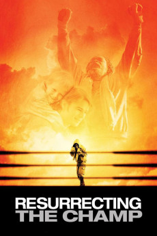 Resurrecting the Champ (2007) download